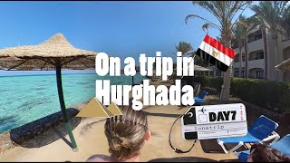 👫 2 on a trip 👫  Journey Memories  EGYPT  HURGHADA  Day 7 [upl. by Raamal]