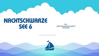 DSA Oneshot  Nachtschwarze See 6 [upl. by Boyse]