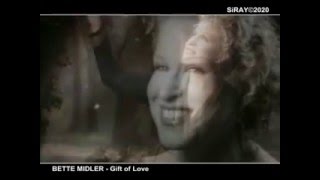 Bette Midler  Gift of Love [upl. by Auqinat]