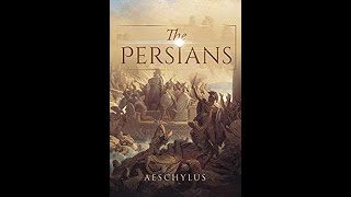 The Persians by Aeschylus  Audiobook [upl. by Hazmah]