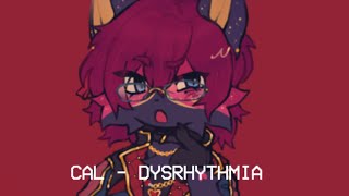 cal  DYSRHYTHMIA [upl. by Aerdnwahs]