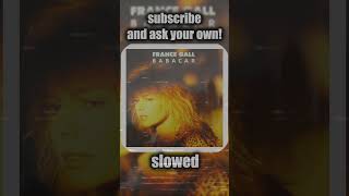 France Gall  Babacar  SUBSCRIBE AND ASK YOUR OWN music slowedreverb ask subscribe like [upl. by Naresh]