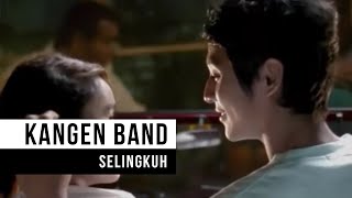 KANGEN BAND  Selingkuh Official Music Video [upl. by Rockel]