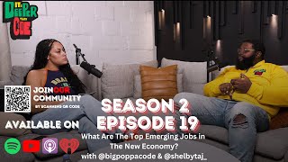 Season 2 Episode 19 What Are The Top Emerging Jobs in The New Economy [upl. by Kcirdla273]