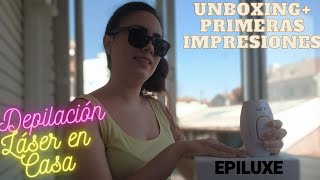 Probando Depilación Láser en casaUnboxing  Primeras Impresiones Depiladora Láser IPL de Epiluxe [upl. by Shreeves]