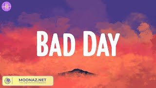 Bad Day  Daniel Powter Lyrics [upl. by Lala853]