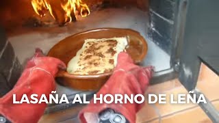 Lasaña casera al horno de leña  Receta fácil y deliciosa [upl. by Ingraham]