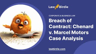 Breach of Contract Chenard v Marcel Motors Case Analysis  Essay Example [upl. by Olenka]