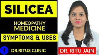 SILICEA  HOMEOPATHIC MEDICINE USES amp SYMPTOMS [upl. by Tegan]