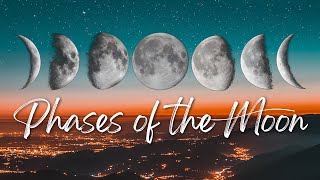 The Phases of the Moon Song [upl. by Lananna]