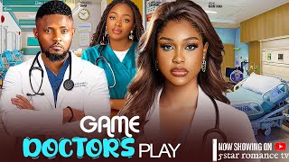 GAME DOCTORS PLAY  UCHE MONTANA MAURICE SAM SHAZNAY OKAWA NEW 2024 AFRICAN NIGERIAN MOVIES [upl. by Annaoj]