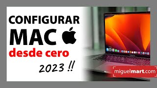 Configurar Mac desde cero 2023  Configurar Mac por primera vez  Primeros pasos con macOS Ventura [upl. by Morentz]