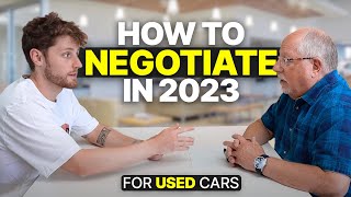 Dont Buy a Car Until You Watch THIS Video  How to Negotiate a Used Car 2023 [upl. by Cristal715]