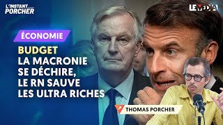 BUDGET  LA MACRONIE SE DÉCHIRE LE RN SAUVE LES ULTRA RICHES [upl. by Olodort]