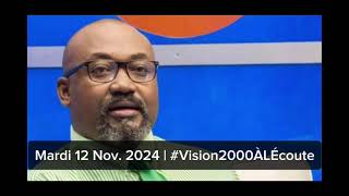 🔵🔴 Valéry Numa  Vision 2000 à l’écoute 12 nov 2024 PART 1 [upl. by Ynner649]