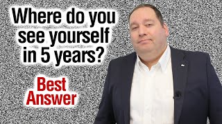 Where Do You See Yourself in 5 Years  Best Answer from former CEO [upl. by Sharron]