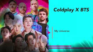 Coldplay amp BTS  My Universe [upl. by Alyworth]