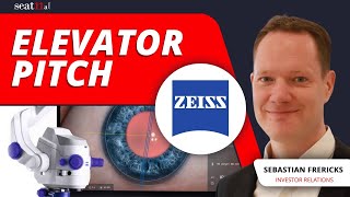 Carl Zeiss Meditec AG Elevator Pitch 2023  Embracing the Future of MedTech with IR [upl. by Rockie136]