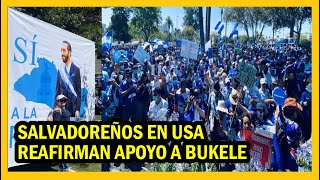 Salvadoreños en USA reafirman su apoyo a Bukele Los Ángeles Long Island Houston [upl. by Kila606]