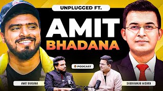 Unplugged FT Amit Bhadana  Life Story  Politics amp Content Money Fame Comedy  Controversies [upl. by Parfitt903]