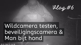 6  WILDCAMERA testen beveiligingscamera amp man bijt hond [upl. by Eibbor]