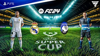 FC 24  Real Madrid vs Atalanta Ft Mbappe  UEFA Super Cup Final 2024  PS5™ 4K60 [upl. by Jerrine]