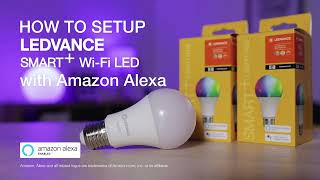 How to Setup LEDVANCE Smart Wifi LED with Amazon Alexa [upl. by Ahtnahc]