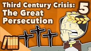 Third Century Crisis  The Great Persecution  Roman History  Extra History  Part 5 [upl. by Morvin463]