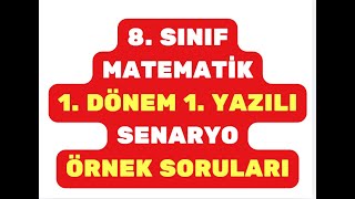 8 Sınıf Matematik MEB 1 Dönem 1 Yazılı Soru SENARYO Örnekleri Çözümleri [upl. by Bowes929]