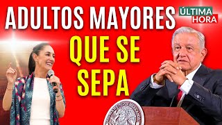 💥ADULTOS MAYORES AVISO de AMLO QUE SE SEPA💥 [upl. by Nol721]