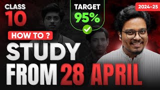 How to Start Class 10th amp Score 98   Class 10 202425 New Session Video [upl. by Deeyn]