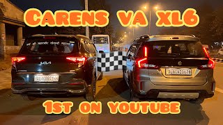 Kia Carens vs XL6  Drag Race…🚘🚘 1st time on youtube🤩🚘 [upl. by Anomas]