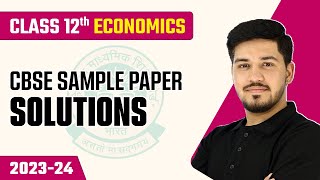 Class 12 Economics  CBSE Sample Question Paper Solution 202324 Code 030  Solved Paper [upl. by Bilak933]