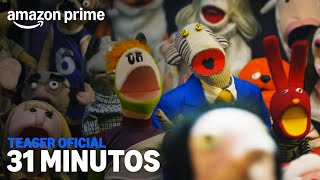 31 Minutos  Teaser Oficial  Amazon Prime [upl. by Ahseia449]