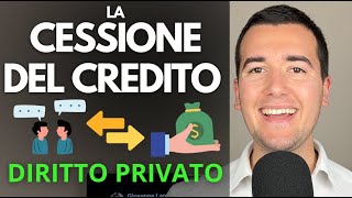 LA CESSIONE DEL CREDITO 🔄 💸 Diritto Privato in 3 minuti [upl. by Airdnaxela691]