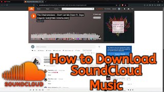 How to Download Songs from SoundCloud [upl. by Enirod49]