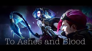 To Ashes and Blood  Arcane AMV [upl. by Riker]