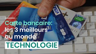 Carte bancaire les 3 meilleurs au monde [upl. by Bravin251]