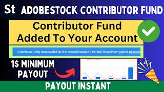 ADOBE STOCK CONTRIBUTOR FUND Added to your Account 🤑 Take Payout Minimum 1 Available💰Firefly Bonus [upl. by Lewison]