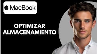 Cómo Optimizar el Almacenamiento en MacBook Pro [upl. by Annaet]