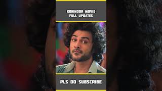 Kohinoor movie full updates ll shorts siddu kohinoor trending movie [upl. by Bred813]