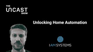 Unlocking Home Automation with Joshua Kelleway of IAM Systems [upl. by Leiad]