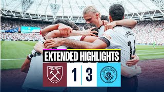 EXTENDED HIGHLIGHTS  West Ham 13 Man City  Doku hits the griddy [upl. by Tade207]