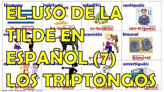 Clase 7  Los Triptongos en español [upl. by Cirdec]