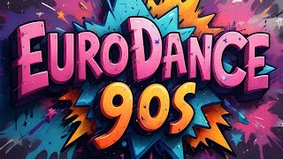 Eurodance Megamix 2025 ♫ Top 100 Best EuroDance Songs Remix ♫ New Party Eurodance Music 2025 [upl. by Seto]