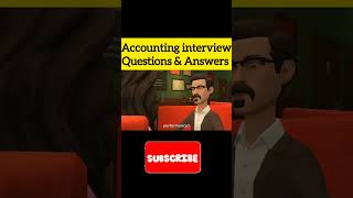 Accounting interview Questions and Answers upgradingway accountant interviewquestions shorts [upl. by Eesdnil]