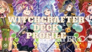 YUGIOH WITCHCRAFTER DECK PROFILE [upl. by Angela]