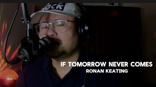 Ronan Keating  IF TOMORROW NEVER COMES Cover ❤️ [upl. by Lrak]