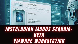 Descubre Cómo Instalar macOS Sequoia en VMware Tutorial Completo [upl. by Acinonrev]