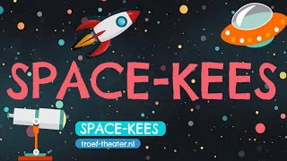 SpaceKees  een liedje over de ruimte [upl. by Rotman]